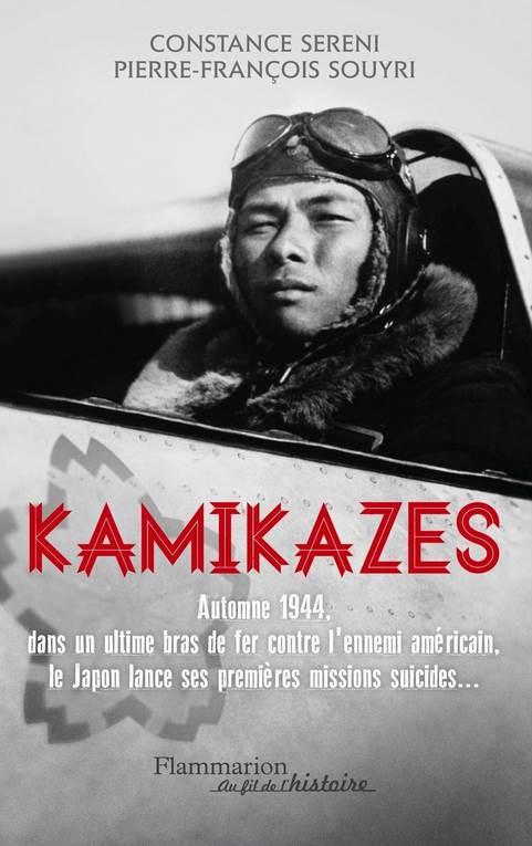 A LIRE : "Kamikazes", de Constance Sereni et Pierre-François Souyri —  Theatrum Belli