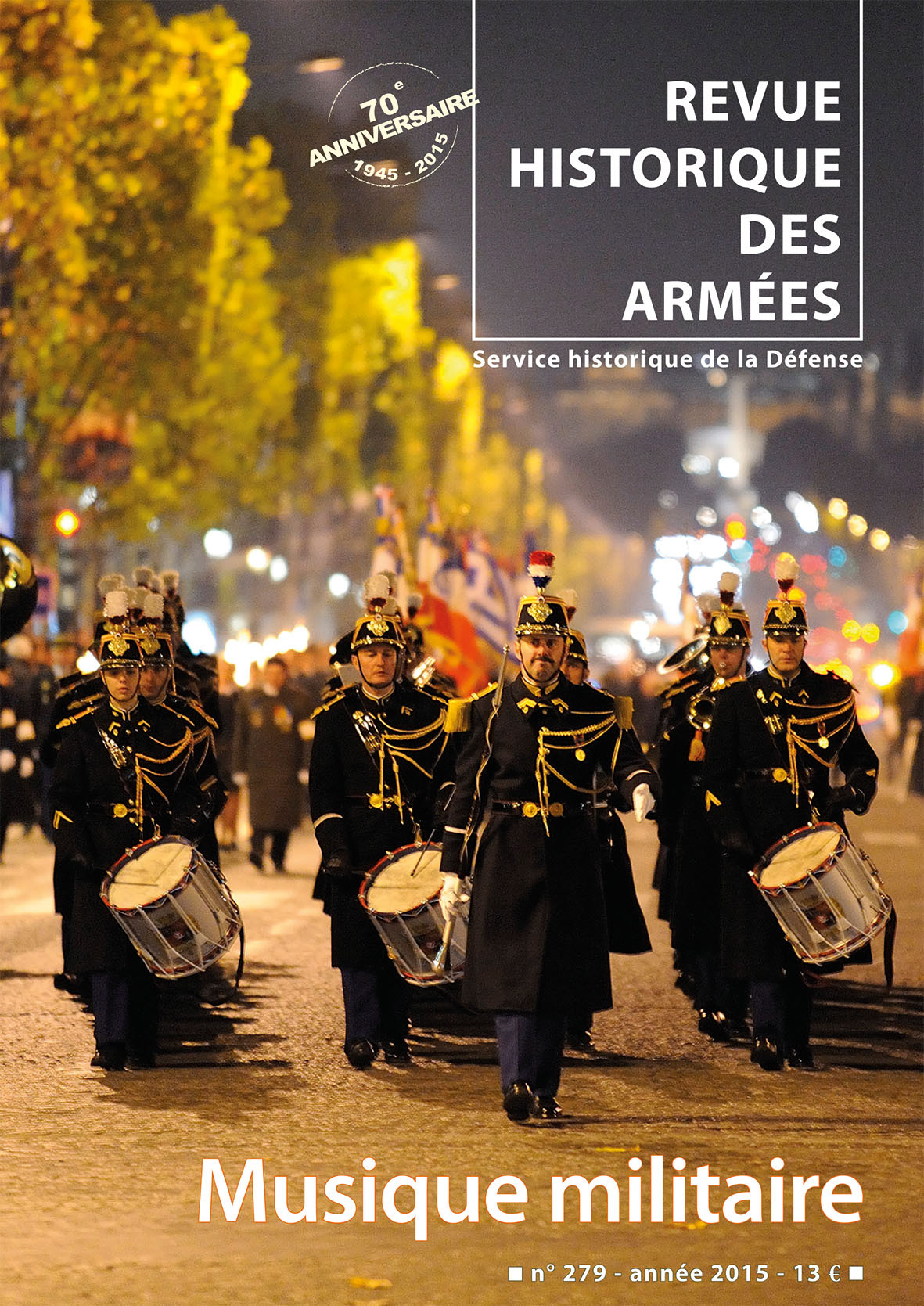 La musique militaire française : un patrimoine oublié (Revue Historique des  Armées n°279 de juillet 2015) — Theatrum Belli