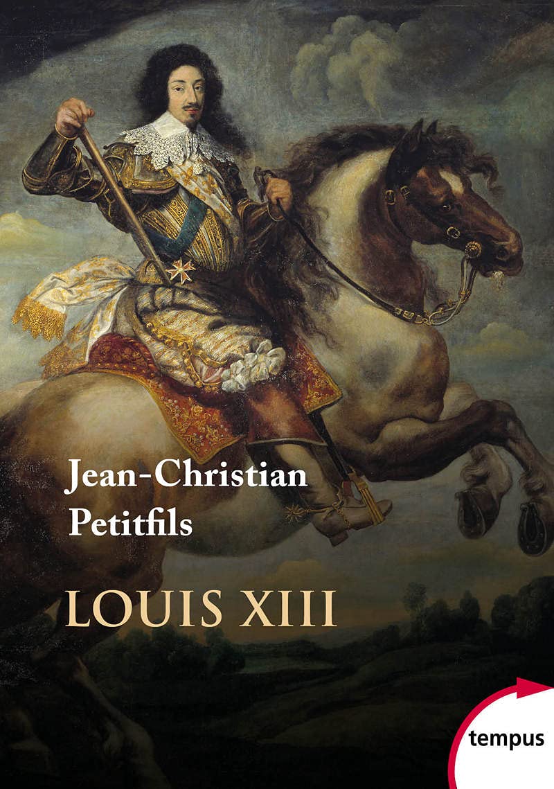 CELA S'EST PASSE  un 14 mai. - Chronique culturelle - Histoire - Louis-XIII-livre