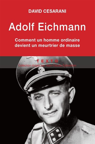 Cela s'est passé - Chrnique cultuelle - Histoire- Eichmann