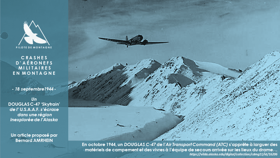 18 septembre 1944 – Un Douglas C-47 ‘Skytrain’ de l’U.S.A.A.F s’écrase dans une région inconnue de l’Alaska